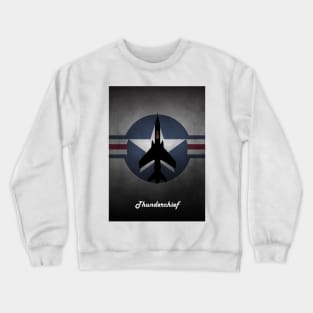 F-105 Thunderchief USAF Crewneck Sweatshirt